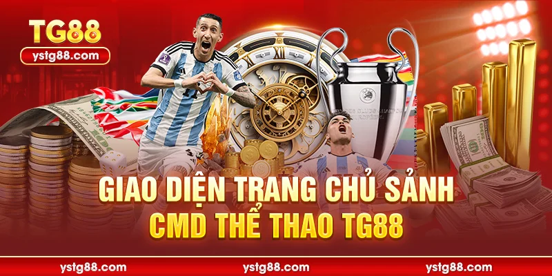 Giao diện trang chủ sảnh CMD Thể Thao TG88